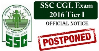 SSC CGL 2016 Tier 1 Exam Postponed
