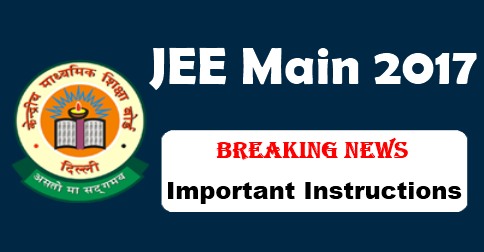 JEE Main 2017 Important Instructions