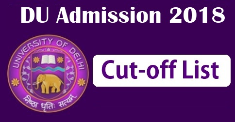 Delhi University Admission 2018 Cut-offs