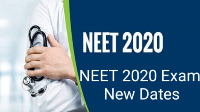 NEET 2020 Exam New Dates